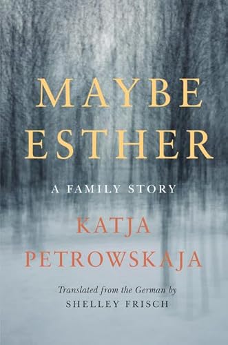 Stock image for Maybe Esther : A Family Story for sale by Better World Books: West