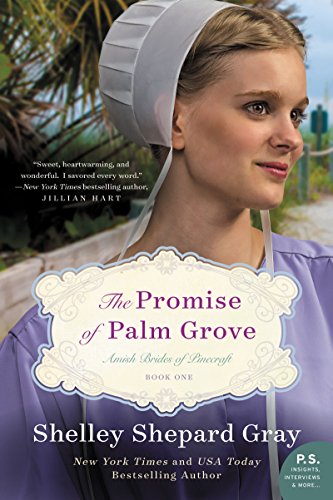 Stock image for The Promise of Palm Grove: Amish Brides of Pinecraft, Book One for sale by SecondSale