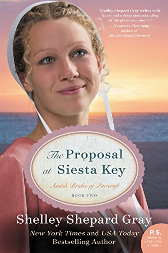 Beispielbild f�r The Proposal at Siesta Key: A Christian Romance of Faith, Courage, and Choosing Your Future (The Pinecraft Brides, 2) zum Verkauf von BooksRun