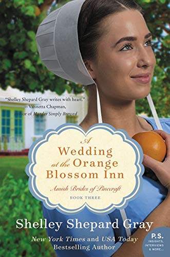 Imagen de archivo de A Wedding at the Orange Blossom Inn: Amish Brides of Pinecraft, Book Three (The Pinecraft Brides) a la venta por Your Online Bookstore