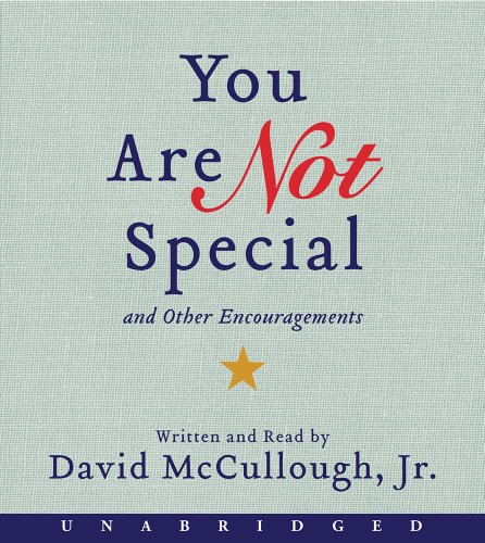 Stock image for You Are Not Special CD: .And Other Encouragements for sale by Books From California