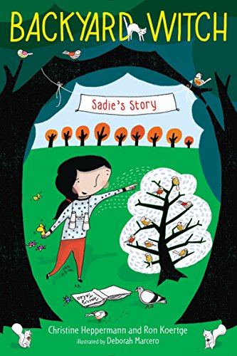 9780062338396: Sadie's Story: 1 (Backyard Witch)