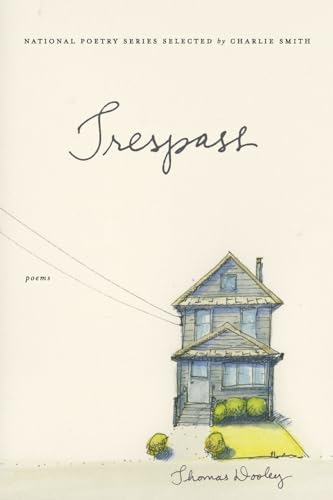 Imagen de archivo de Trespass: Poems (National Poetry (Harper Perennial)) a la venta por Monroe Street Books