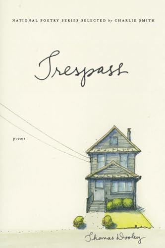 Stock image for Trespass: Poems (National Poetry (Harper Perennial)) for sale by Monroe Street Books