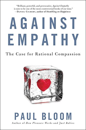 9780062339331: Against Empathy: The Case for Rational Compassion