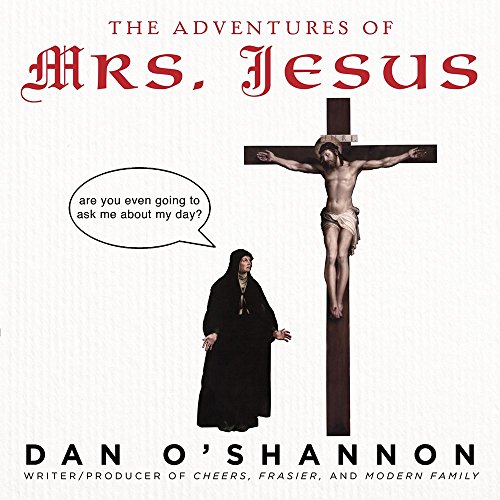 The Adventures of Mrs. Jesus.