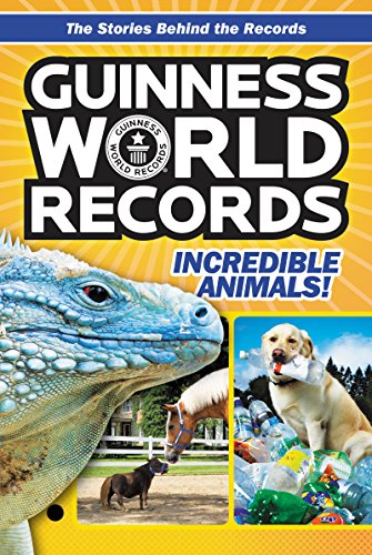 Stock image for Guinness World Records: Incredible Animals! for sale by SecondSale