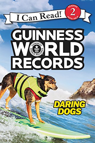 Beispielbild fr Guinness World Records: Daring Dogs (I Can Read Level 2) zum Verkauf von Gulf Coast Books