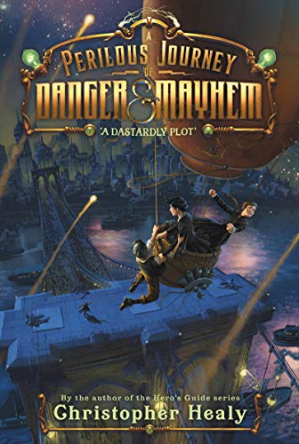 Imagen de archivo de A Perilous Journey of Danger and Mayhem #1: A Dastardly Plot a la venta por Jenson Books Inc