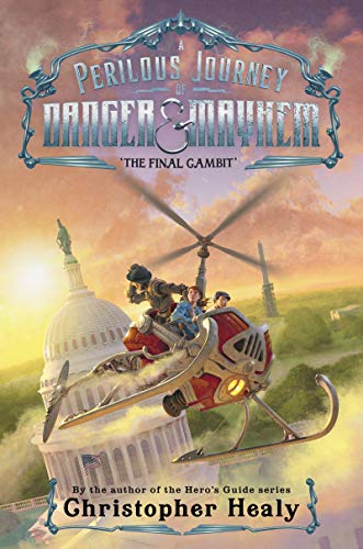 Stock image for A Perilous Journey of Danger and Mayhem #3: The Final Gambit for sale by SecondSale