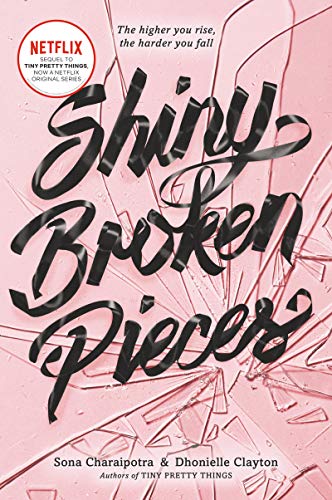 Beispielbild fr Shiny Broken Pieces: A Tiny Pretty Things Novel zum Verkauf von Better World Books
