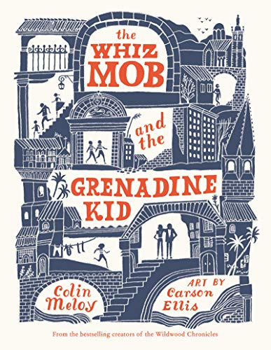 Stock image for The Whiz Mob and the Grenadine Kid for sale by Better World Books
