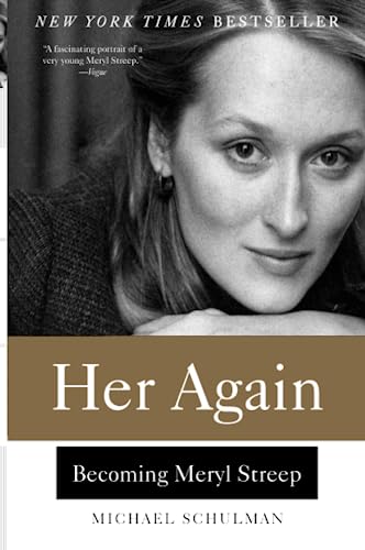 Stock image for Her Again: Becoming Meryl Streep for sale by SecondSale