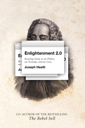 9780062342898: Enlightenment 2.0: Restoring sanity to our politics, our economy, and our lives