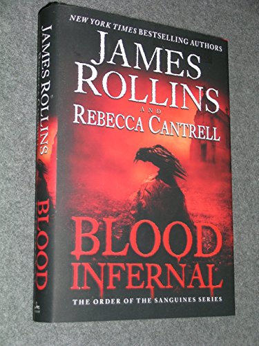 9780062343260: Blood Infernal: The Order of the Sanguines Series