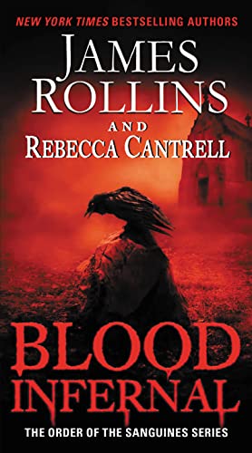 9780062343277: Blood Infernal: The Order of the Sanguines Series: 3
