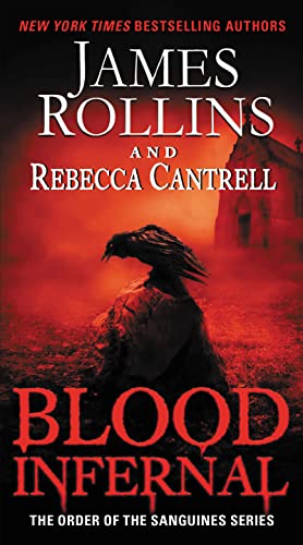 9780062343277: Blood infernal: The Order of the Sanguines Series