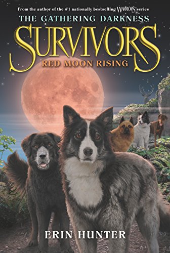 Stock image for Survivors: The Gathering Darkness #4: Red Moon Rising for sale by Reliant Bookstore