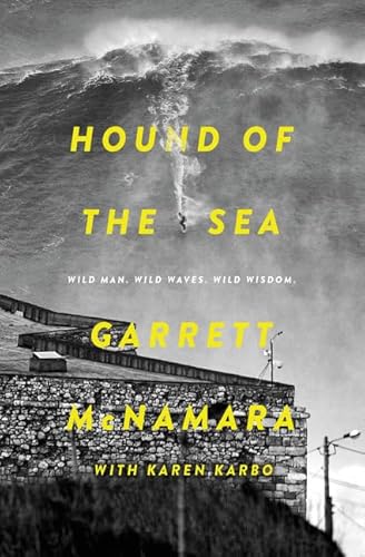 Beispielbild fr Hound of the Sea: Wild Man. Wild Waves. Wild Wisdom. zum Verkauf von BooksRun