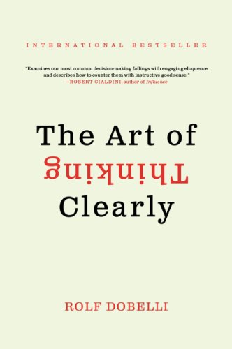 9780062343963: The Art of Thinking Clearly