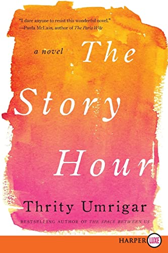 9780062344120: Story Hour LP, The: A Novel [Large Print]