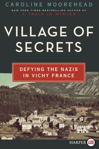 9780062344151: Village of Secrets LP: Defying the Nazis in Vichy France: 2 (Resistance Quartet)