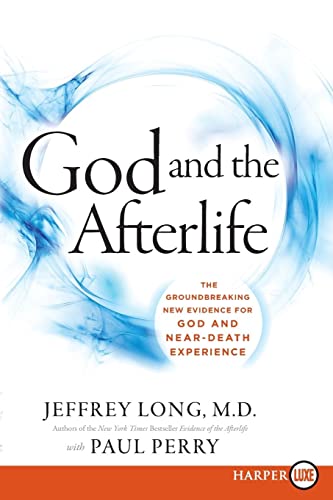 Stock image for God and the Afterlife: The Groundbreaking New Evidence for God and Near-Death Experience for sale by Book Deals