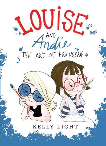 Beispielbild fr Louise and Andie : The Art of Friendship zum Verkauf von Better World Books: West