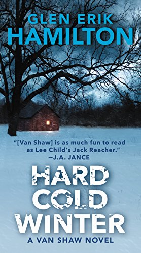 Beispielbild fr Hard Cold Winter: A Van Shaw Novel (Van Shaw Novels) zum Verkauf von SecondSale