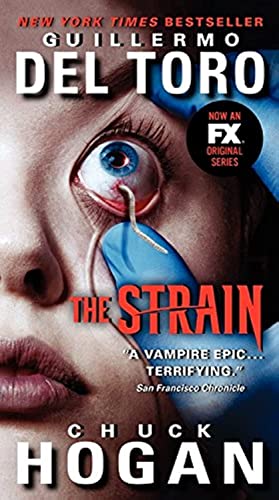 Beispielbild fr The Strain TV Tie-in Edition (The Strain Trilogy, 1) zum Verkauf von Wonder Book