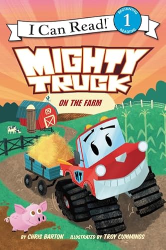 Stock image for Mighty Truck on the Farm for sale by Better World Books: West