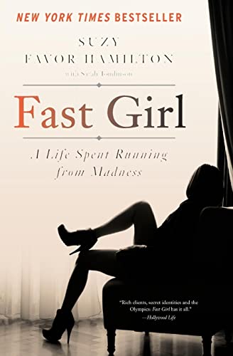 9780062346209: Fast Girl: A Life Spent Running from Madness