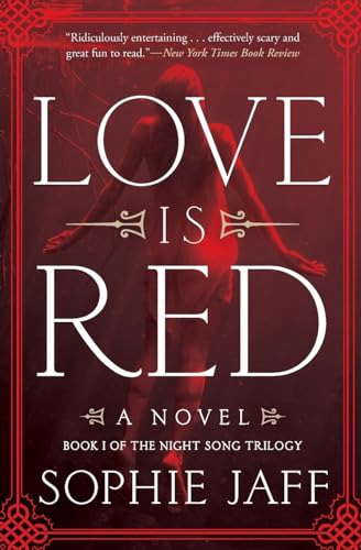 9780062346254: Love Is Red: 1 (Nightsong Trilogy)