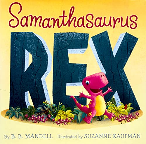 9780062348739: Samanthasaurus Rex