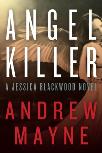 Imagen de archivo de Angel Killer: A Jessica Blackwood Novel a la venta por Half Price Books Inc.