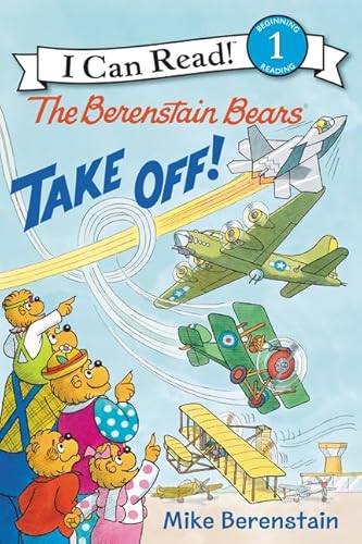 Stock image for The Berenstain Bears Take Off! (I Can Read Level 1) for sale by Orion Tech