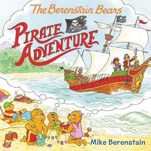 Beispielbild fr The Berenstain Bears Pirate Adventure zum Verkauf von Wonder Book