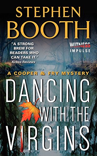 Stock image for Dancing with the Virgins : A Cooper and Fry Mystery for sale by Better World Books: West