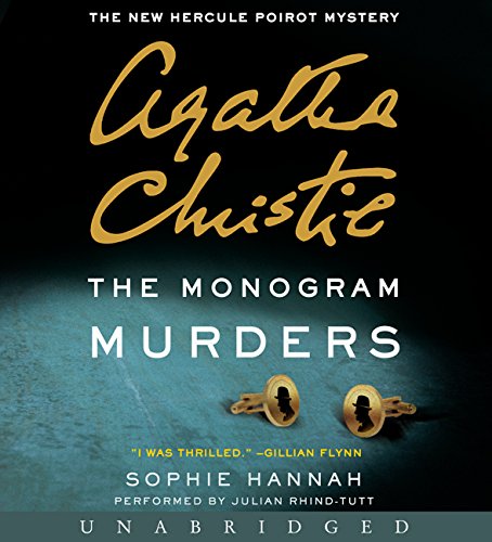 Stock image for The Monogram Murders CD: The New Hercule Poirot Mystery (Hercule Poirot Mysteries) for sale by Irish Booksellers