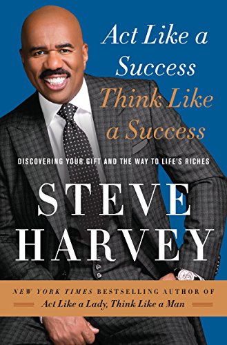 9780062351234: Act Like a Success, Think Like a Success: Discovering Your Gift and the Way to Life's Riches