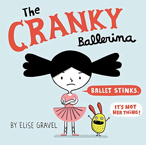 Stock image for The Cranky Ballerina for sale by Gulf Coast Books
