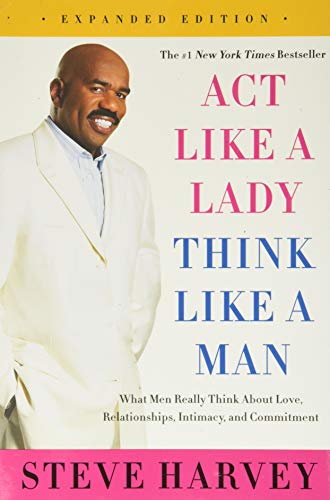 Beispielbild fr Act Like a Lady, Think Like a Man: What Men Really Think about Love, Relationships, Intimacy, and Commitment zum Verkauf von ThriftBooks-Atlanta