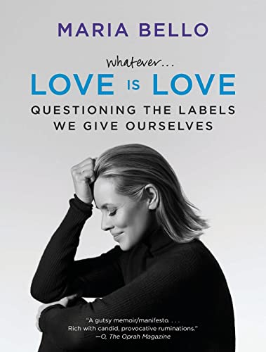 Beispielbild fr Whatever.Love Is Love: Questioning the Labels We Give Ourselves zum Verkauf von ZBK Books