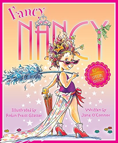 Beispielbild fr Fancy Nancy 10th Anniversary Edition zum Verkauf von Better World Books