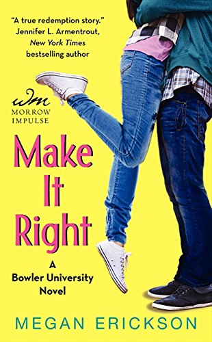 Beispielbild fr Make It Right : A Bowler University Novel zum Verkauf von Better World Books