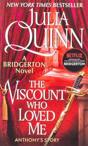 The Viscount Who Loved Me (Bridgertons Book 2) Now On Netflix