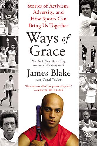 9780062354532: Ways of Grace: Stories of Activism, Adversity, and How Sports Can Bring Us Together