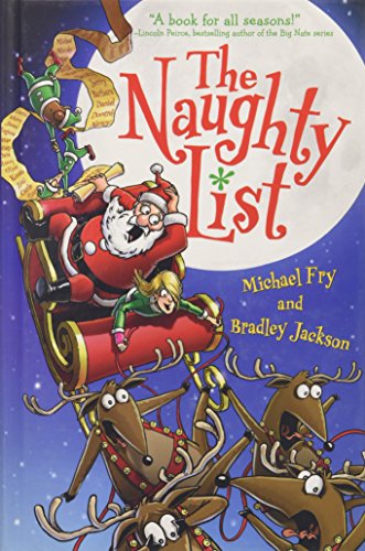 Beispielbild fr The Naughty List : A Christmas Holiday Book for Kids zum Verkauf von Better World Books