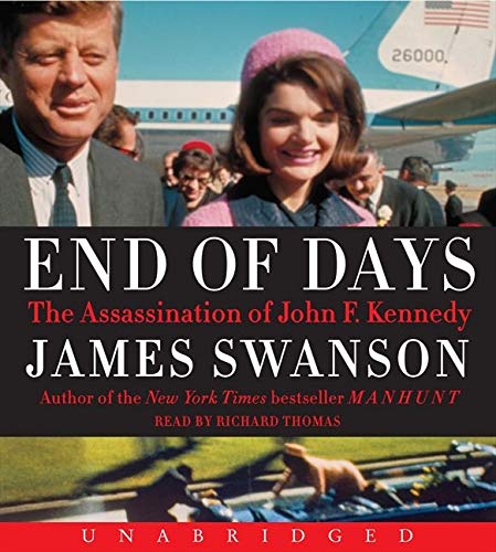9780062355591: End of Days: The Assassination of John F. Kennedy
