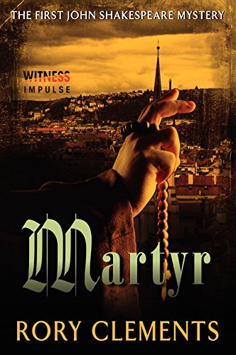 9780062356321: Martyr: The First John Shakespeare Mystery